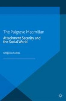 Attachment Security and the Social World