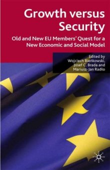 Growth versus Security: Old and New EU Members Quests for a New Economic and Social Model