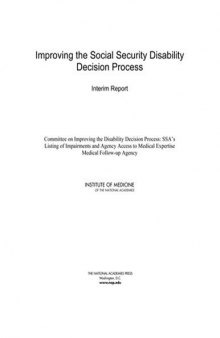 Improving the Social Security Disability Decision Process: Interim Report.