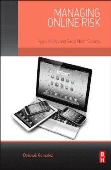Managing Online Risk  Apps, Mobile, and Social Media Security