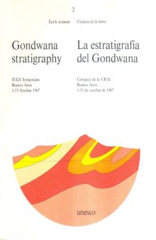 Gondwana Stratigraphy: IUGS Symposium, Buenos Aires, 1-15 Oct., 1967