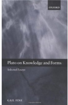 Plato on Knowledge and Forms: Selected Essays