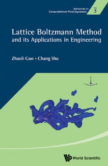 Lattice Boltzmann Method and its Applications in Engineering