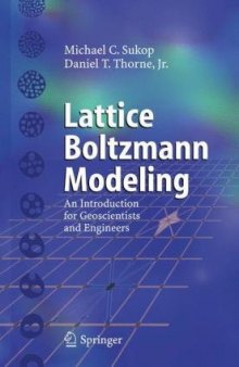 Lattice Boltzmann modeling: an introduction for geoscientists and engineers