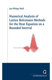 Numerical Anal. of Lattice Boltzmann Methods for the Heat Eqn on a Bounded Interval