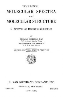 Molecular Spectra and Molecular Structure I: Spectra of Diatomic Molecules