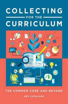 Collecting for the Curriculum: The Common Core and Beyond