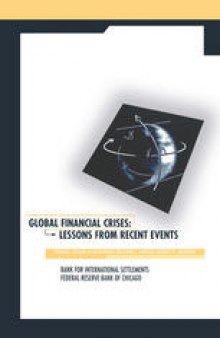 Global Financial Crises: Lessons From Recent Events