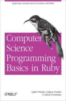 Computer Science Programming Basics in Ruby: Exploring Concepts and Curriculum with Ruby