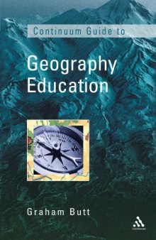 Continuum Guide to Geographical Education (Continuum guides to the curriculum)