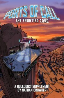 Bulldogs! Ports of Call - The Frontier Zone
