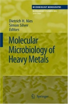 Molecular Microbiology of Heavy Metals (Microbiology Monographs)