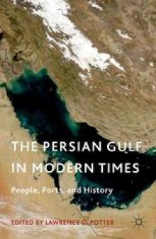 The Persian Gulf in Modern Times: People, Ports, and History