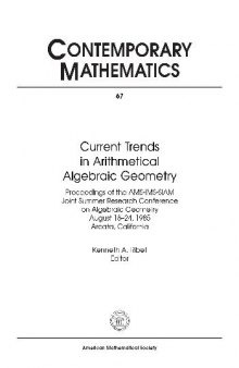 Current trends in arithmetical algebraic geometry: proceedings of the AMS-IMS-SIAM joint summer research conference held August 18-24, 1985