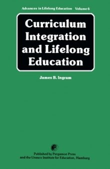Curriculum Integration and Lifelong Education. A Contribution to the Improvement of School Curricula