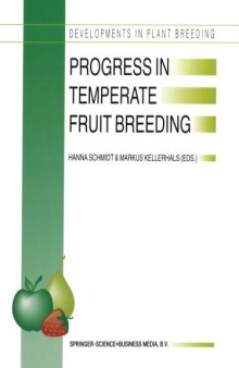 Progress in Temperate Fruit Breeding: Proceedings of the Eucarpia Fruit Breeding Section Meeting held at Wädenswil/Einsiedeln, Switzerland from August ...