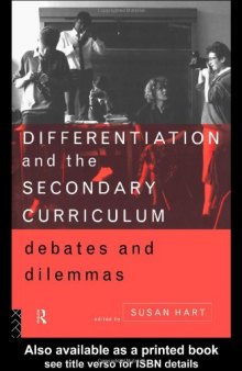 Differentiation and the Secondary Curriculum: Debates and Dilemmas