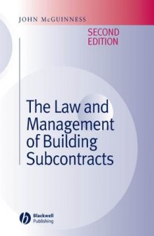 The Law and Management of Building Subcontracts, Second Edition