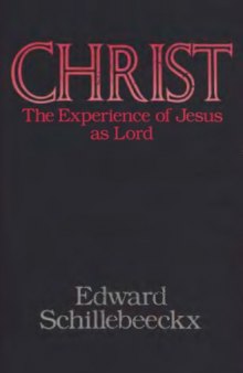 Christ: The Experience of Jesus as Lord