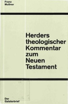 Der Galaterbrief, 5. Auflage (Herders theologischer Kommentar zum Neuen Testament 9)  