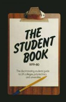 The Student Book 1979–80: The Discriminating Students’ Guide to UK Colleges, Polytechnics and Universities