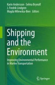 Shipping and the Environment : Improving Environmental Performance in Marine Transportation
