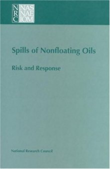 Spills of Nonfloating Oils: Risk and Response
