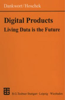 Digital Products: Living Data is the Future