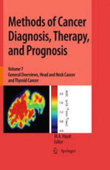 Methods of Cancer Diagnosis, Therapy, and Prognosis: General Overviews, Head and Neck Cancer and Thyroid Cancer