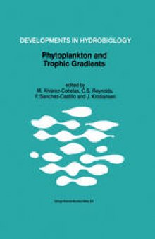Phytoplankton and Trophic Gradients: Proceedings of the 10th Workshop of the International Association of Phytoplankton Taxonomy & Ecology (IAP), held in Granada, Spain, 21–29 June 1996