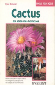 Cactus asi seran mas hermosos