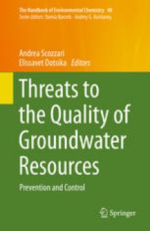 Threats to the Quality of Groundwater Resources: Prevention and Control