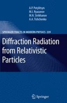 Diffraction Radiation from Relativistic Particles