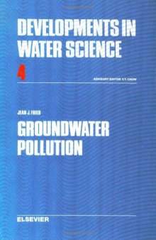 Groundwater Pollution: Theory, Methodology, Modelling and Practical Rules