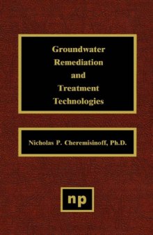 Groundwater Remediation and Treatment Technologies