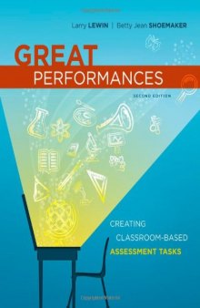 Great Performances: Creating Classroom-Based Assessment Tasks, 2nd edition  