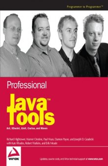 Professional Java tools for extreme programming: Ant, Xdoclet, JUnit, Cactus, and Maven