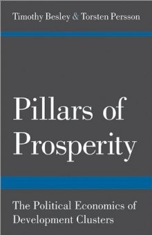 Pillars of prosperity : the political economics of development clusters