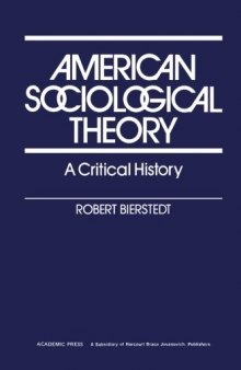 American Sociological Theory. A Critical History