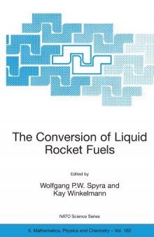 The Conversion of Liquid Rocket Fuels: risk assessment, technology and treatment options for the conversion of abandoned liquid ballistic missile propellants (fuels and oxidizers) in Azerbaijan