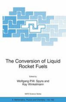 The Conversion of Liquid Rocket Fuels: Risk Assessment, Technology and Treatment Options for the Conversion of Abandoned Liquid Ballistic Missile Propellants (Fuels and Oxidizers) in Azerbaijan