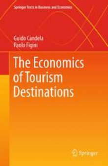 The Economics of Tourism Destinations