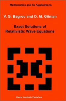 Exact Solutions of Relativistic Wave Equations