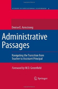 Administrative Passages: Navigating the Transition from Teacher to Assistant Principal