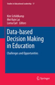 Data-based Decision Making in Education: Challenges and Opportunities