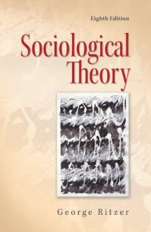 Sociological Theory (8th Edition)  