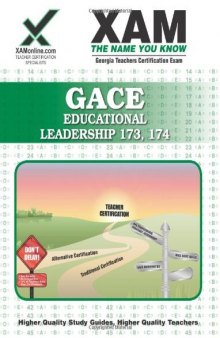 GACE Educational Leadership 173, 174 (XAM GACE)