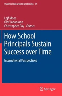 How School Principals Sustain Success over Time: International Perspectives