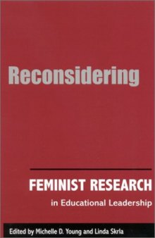 Reconsidering Feminist Research in Educational Leadership