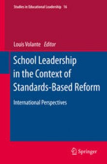 School Leadership in the Context of Standards-Based Reform: International Perspectives